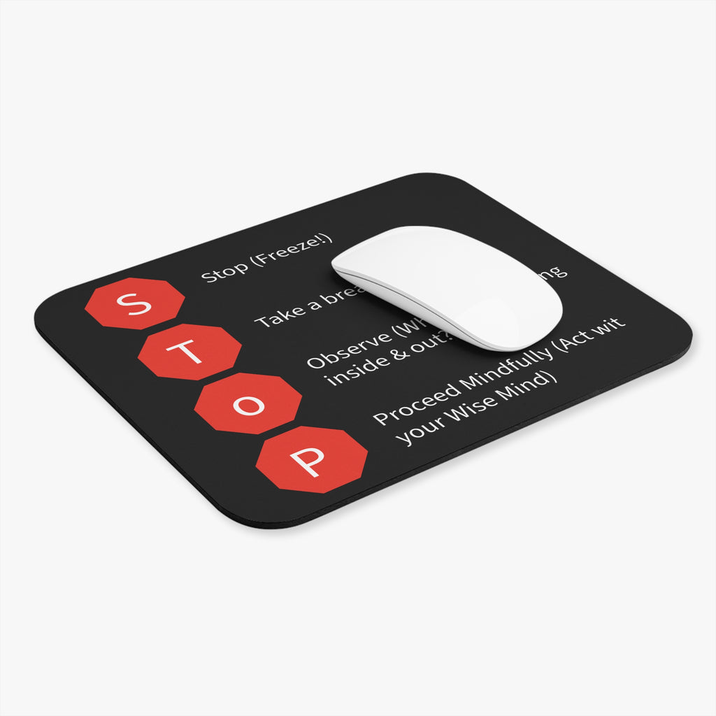 DBT STOP Mouse Pad — Desk Reminder: Stop, Take a Breath, Observe, Proceed