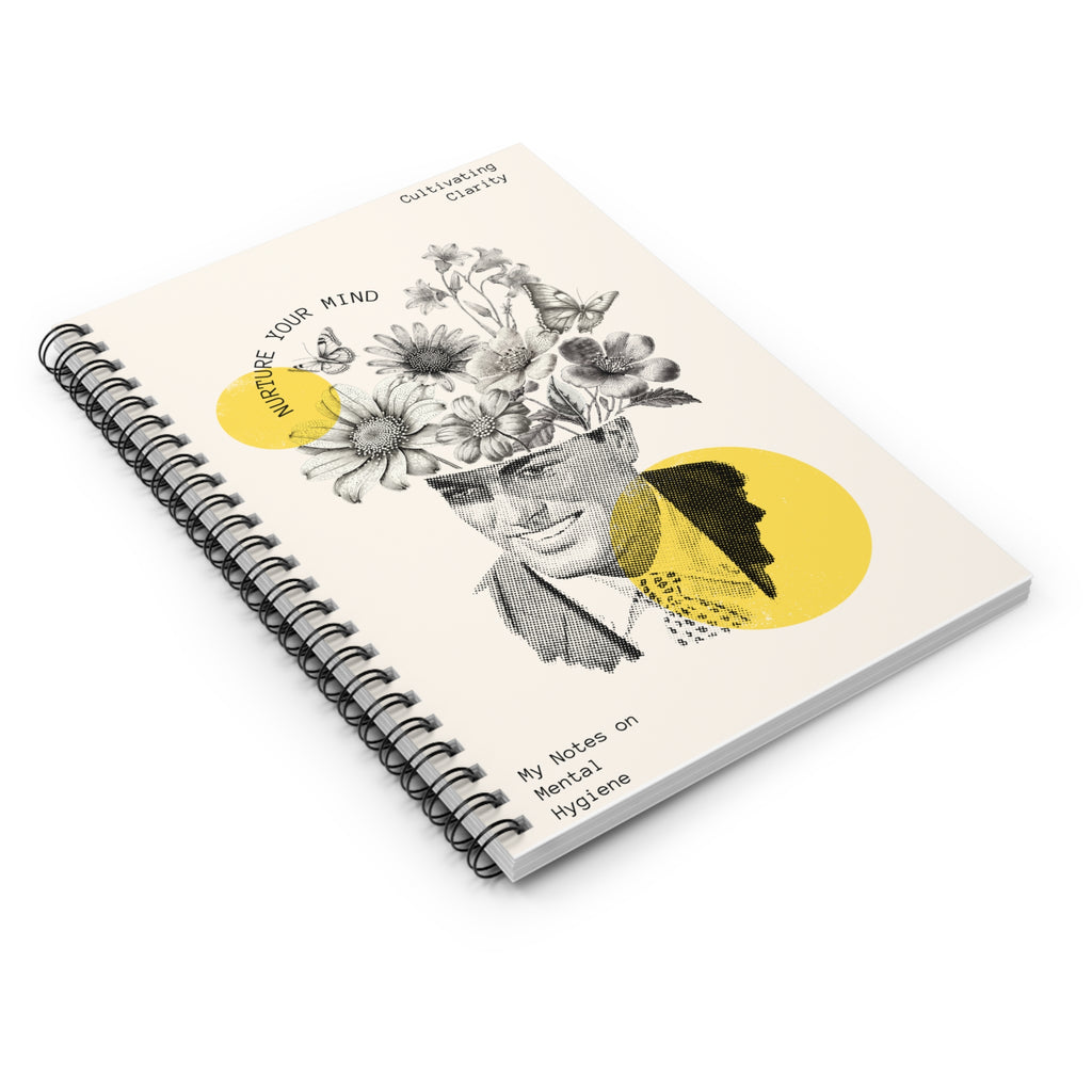 Cultivating Clarity Spiral Notebook — "Nurture Your Mind" Mental Hygiene Journal